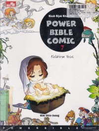 Kisah Bijak Kitab Suci=Power Bible Comic [7 - Kelahiran Yesus]