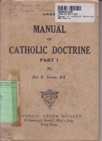 Manual of Catholic Doctrine [Part I]