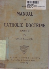 Manual of Catholic Doctrine [Part ll]