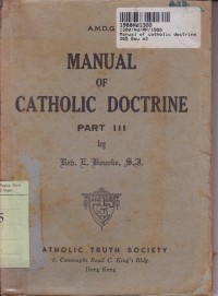 Manual of Catholic Doctrine [Part lll]