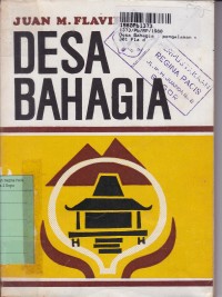 Desa Bahagia: Pengalaman Seorang Dokter Sukarelawan dalam Pembangunan Desa