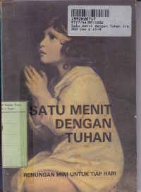 Satu Menit dengan Tuhan [Renungan Mini untuk Tiap Hari]