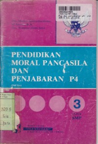 Pendidikan Moral Pancasila dan Penjabaran P4 [Jilid 3]: untuk SMP