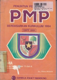 Penuntun Pelajaran Pendidikan Moral Pancasila [PMP]: SMA Kls. II Sem. 3 & 4 [GBPP th. 1986]