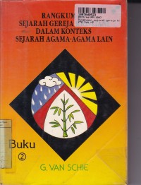 Rangkuman Sejarah Gereja Kristiani dalam Konteks Sejarah Agama-agama lain [2]