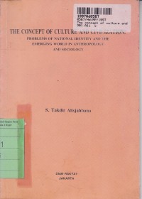 The Concept of Culture and Civilization: Problems of National Indentity and The Emerging World in Anthropology and Sociology