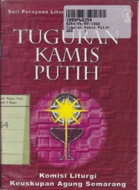 Seri Perayaan Liturgi: Tuguran Kamis Putih