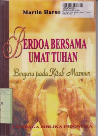 Berdoa Bersama Umat Tuhan: Berguru pada Kitab Mazmur