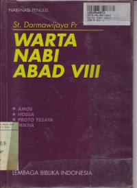 Warta Nabi Abad VIII [Amos, Hosea, Proto Yesaya, Mikha]