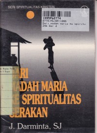 Seri Spiritualitas Kristen: Dari Madah Maria ke Spiritualitas Gerakan