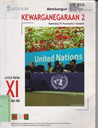 Membangun Wawasan Kewarganegaraan [2]: untuk SMA/MA Kls. XI [KTSP th. 2006]