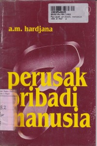 Tujuh Perusak Pribadi Manusia