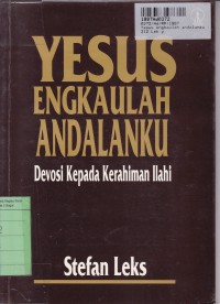 Yesus Engkaulah Andalanku: Devosi Kepada Kerahiman Illahi