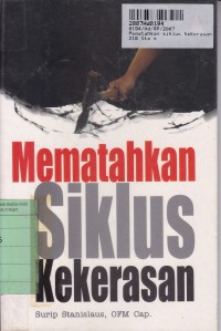 Mematahkan Siklus Kekerasan