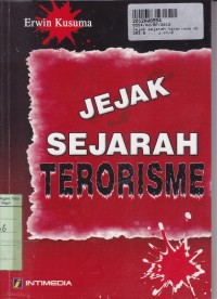 Jejak Sejarah Terorisme di Indonesia