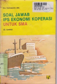 Soal Jawab IPS Ekonomi Koperasi [1]: untuk SMA Kls. I