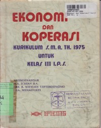 Ekonomi dan Koperasi [3]: SMA untuk Kls. III IPS [Kur. th. 1975]