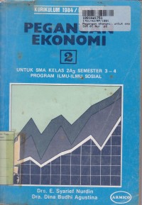 Pegangan Ekonomi [2]: untuk SMA Kls. II Sem. 3 & 4 [Program Ilmu-ilmu Sosial]