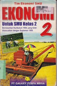 Ekonomi [2]: untuk SMU Kls. II [Kur. th. 1994 Suplemen th. 1999]