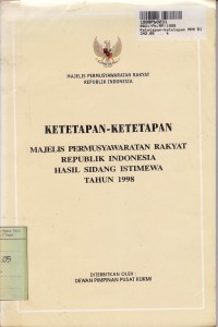 Ketetapan-ketetapan Majelis Permusyawaratan Rakyat Republik Indonesia Hasil Sidang Istimewa th. 1998