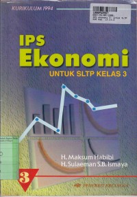 IPS Ekonomi [Jilid 3]: untuk SLTP Kls. III [Kur. th. 1994]