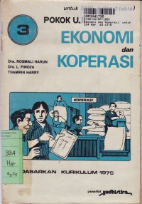 Pokok Uji Ekonomi dan Koperasi [ Jilid 3]: untuk SMP Kls. III