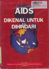 Aids / HIV Dikenal untuk Dihindari