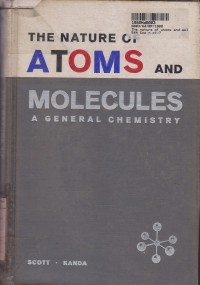 The Nature of Atoms & Molecules: a General Chemistry