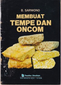 Membuat Tempe dan Oncom