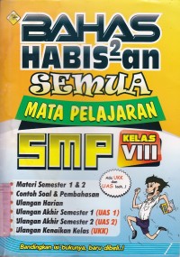 Bahas Habis-habisan Semua Mata Pelajaran SMP Kelas VIII