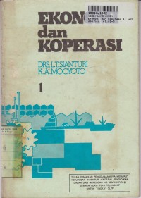 Ekonomi & Koperasi [Jld. 1 - IPS]: untuk SMP Kls. I [Kur. th. 1975]