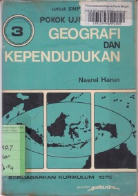 Pokok Uji Geografi & Kependudukan [3]: untuk SMP Kls. III [Kur. th. 1975]
