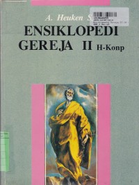 Ensiklopedia Gereja  [Jilid 2 {A-Z=H - Konp}]