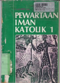 Pewartaan Iman Katolik [Jld 3]: Khusus untuk Para Guru Pembantu Agama dan SLA