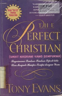 The Perfect Christian=Umat Nasrani yang Sempurna