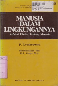 Seri Filsafat Atmajaya [9] Manusia dalam Lingkungannya=Refleksi Filsafat tentang Manusia