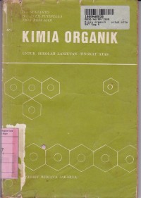 Kimia Organik: untuk Sekolah Lanjutan Tingkat Atas