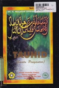 Seri Islamologi [1]: Tauhid=Suatu Pengantar