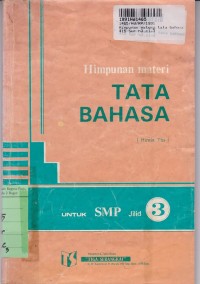 Himpunan Materi Tata Bahasa [Himat - Jilid 3]: untuk SMP Kls. III