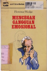 Seri Kesehatan Mental: Mencegah Ganguan Emosional