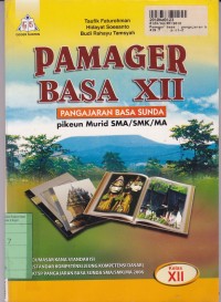 Pamager Basa XII : Pengajaran Basa Sunda Pikeun Murid SMA/SMK/MA