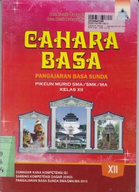 Cahara Basa: Pangajaran Basa Sunda Pikeun Murid  SMA/SMK/MA Kls. XII