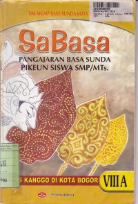 Sabasa: Pengajaran Basa Sunda Pikeun Siswa SMP/MTs Kelas VIII-a dikota Bogor