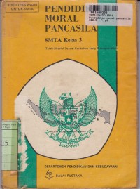 Pendidikan Moral Pancasila - PMP: untuk SMTA Kls. III