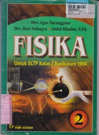 Fisika [Jld 2]: untuk SLTP Kls VIII [Kur. th. 1994 GBPP th. 1999]