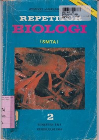 Repetitor Biologi [Jilid 2]: Untuk SMTA Sem. 3 & 4 [Kur. th. 1984]