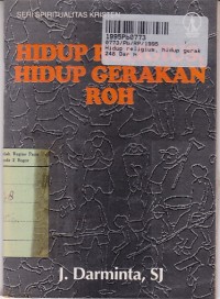 Seri Spiritualtas Kristen: Hidup Religius, Hidup Gerakan Roh