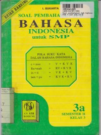 Soal Pembahasan TPB Bahasa Indonesia [Jilid 3a]: untuk SMP Kls. III Sem. 2