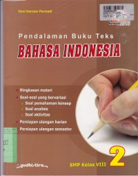 Pendalaman Buku Teks Bahasa Indonesia [2]: untuk SMP Kls. VIII