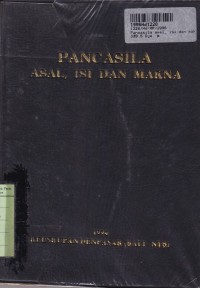 Pancasila: Asal, Isi dan Makna
